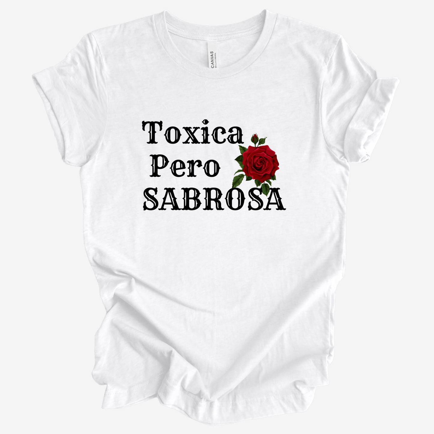 Toxica Pero Sabrosa Short Sleeve Tee