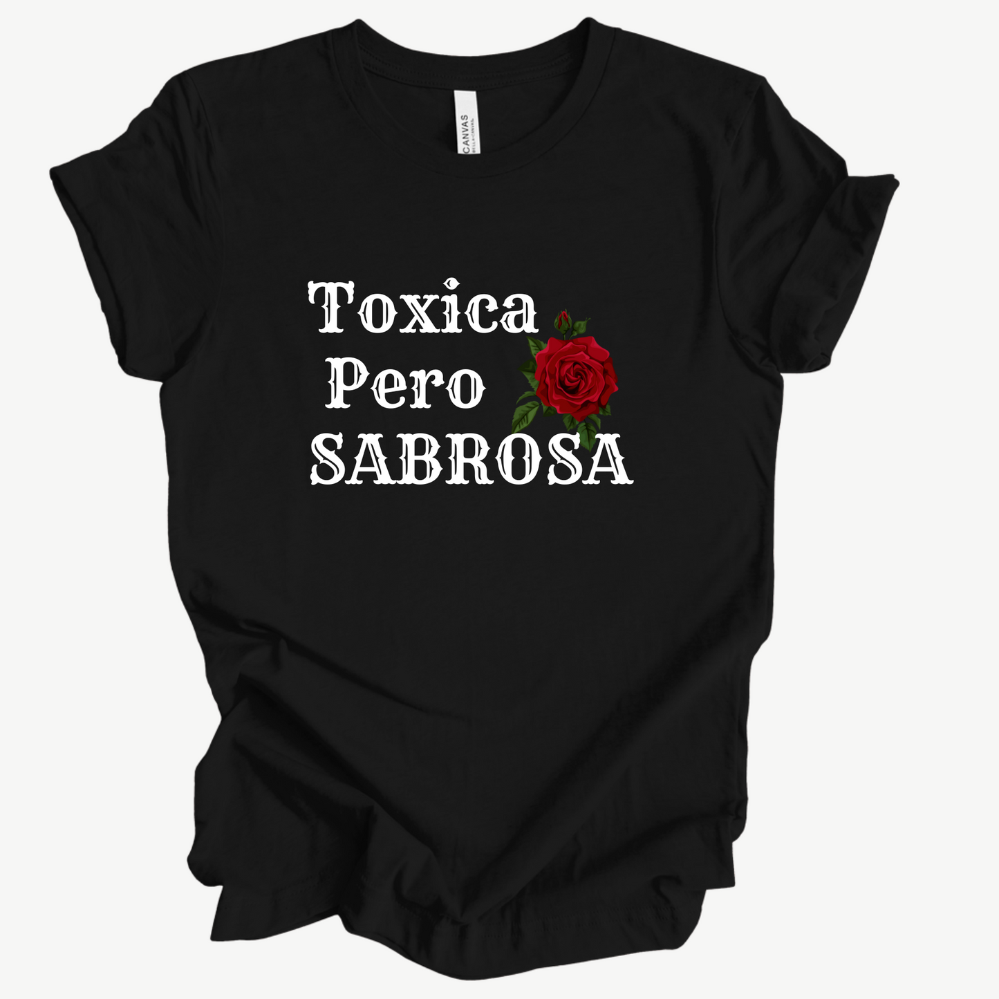 Toxica Pero Sabrosa Short Sleeve Tee